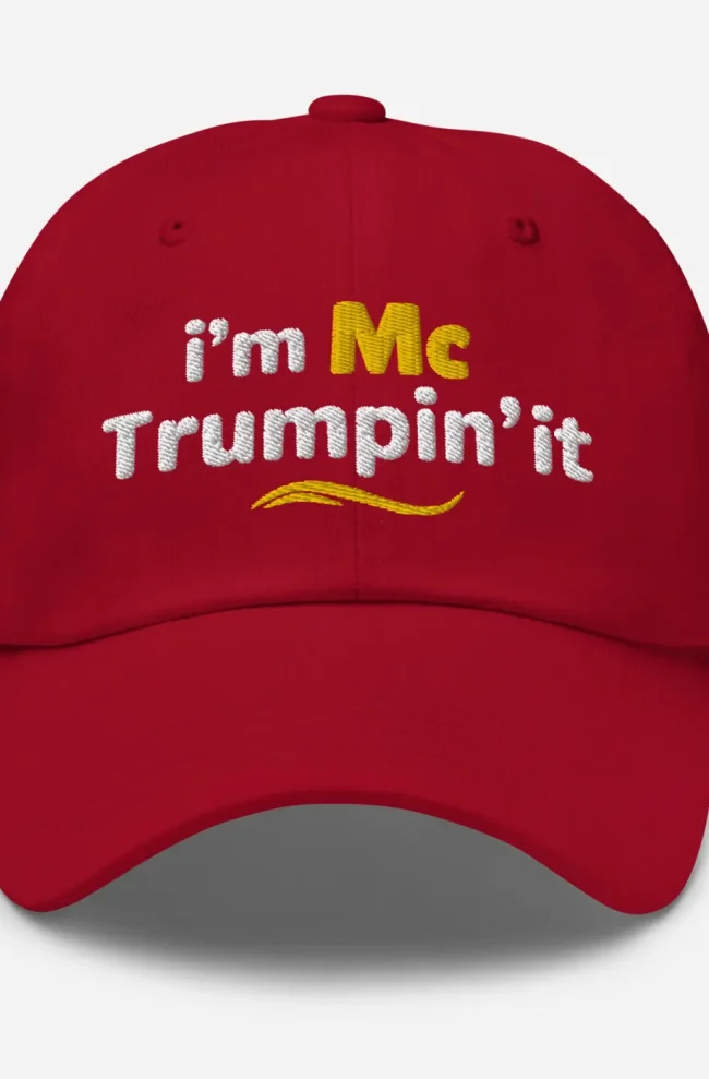 I'm McTrumpin' It Custom Embroidered Hat